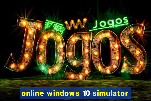 online windows 10 simulator